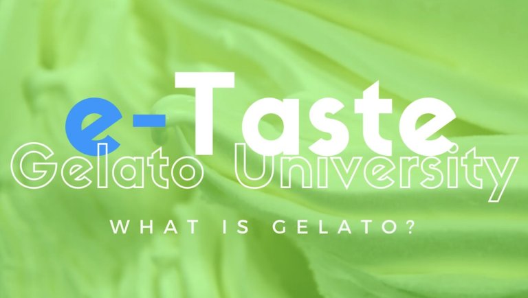 E-Taste: Five Online Lessons from the Gelato University Basic Course